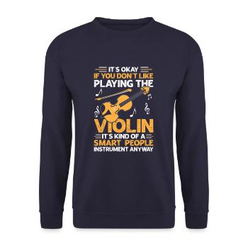 It's Okay If You Don't Like Playing The Violin - Unisex Pullover - Navy - Vorne - Alina (178cm) & Michal (187cm)