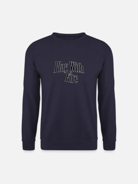 Play with fire - Unisex Sweatshirt - navy