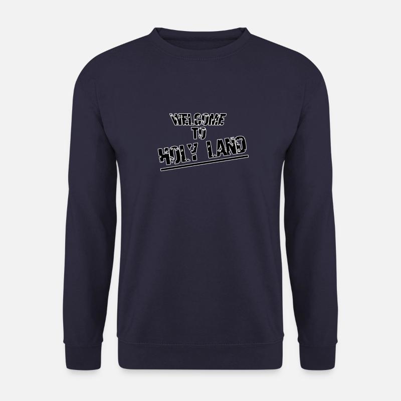 Welcome to holyland - Unisex Pullover - Navy