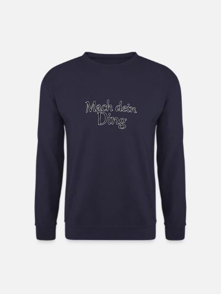 Mach dein Ding - Unisex Pullover - Navy