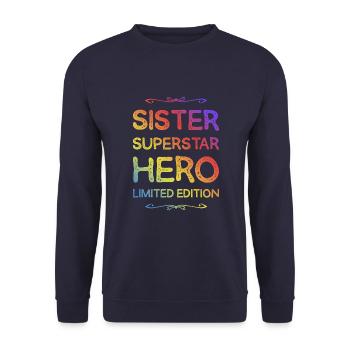 Best Sister Heroine Saying - Unisex Sweatshirt - navy - Front - Alina (178cm) & Michal (187cm)