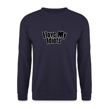 I love my idiots - Unisex Sweatshirt - navy - Front - Alina (178cm) & Michal (187cm)