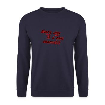 Chaque jour est une nouvelle chance - Sweat-shirt Unisexe - marine - Devant - Alina (178cm) & Michal (187cm)