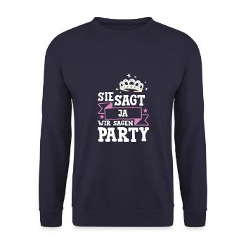 Sie sagt Ja Hochzeit Braut - Unisex Pullover - Navy - Vorne - Alina (178cm) & Michal (187cm)