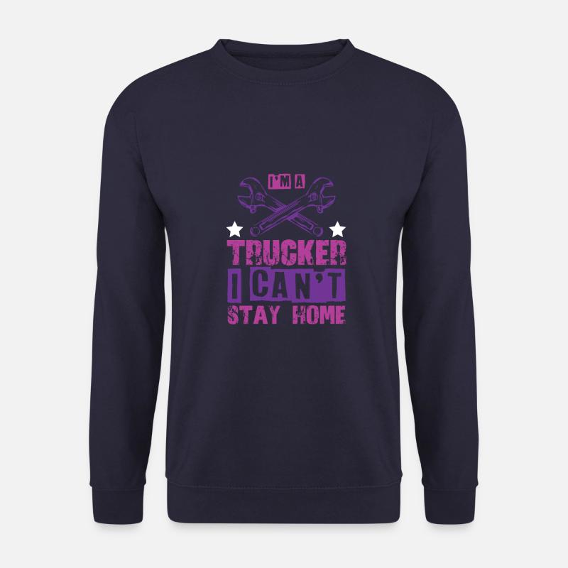 Trucker Cool Saying - Unisex Sweatshirt - navy