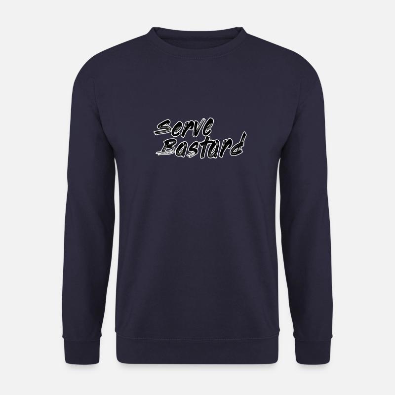 Serve bastard - Unisex Sweatshirt - navy