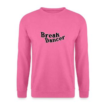 Break dancer - Unisex Pullover - Pink - Vorne