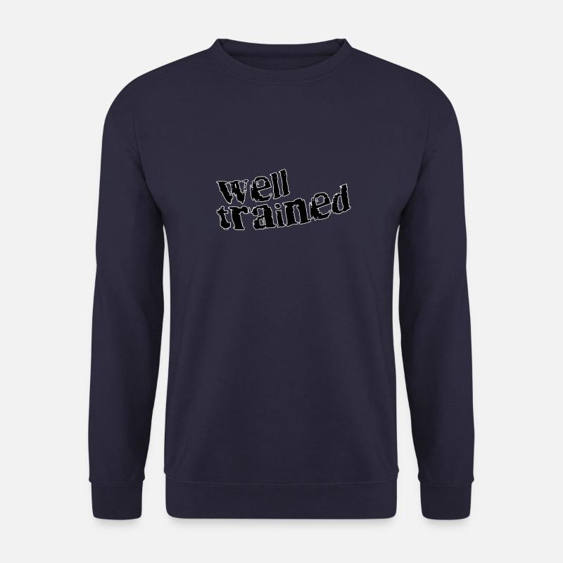 Well trained - Unisex Sweatshirt - navy