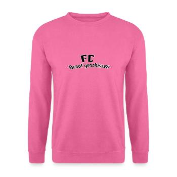FC drauf geschissen - Unisex Pullover - Pink - Vorne