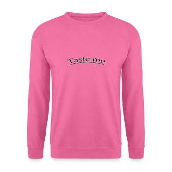 Taste me - Unisex Sweatshirt - pink - Front