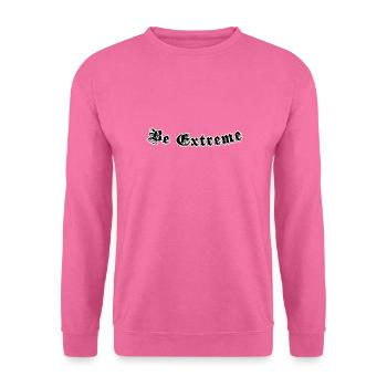 Soyez extrême - Sweat-shirt Unisexe - rose - Devant