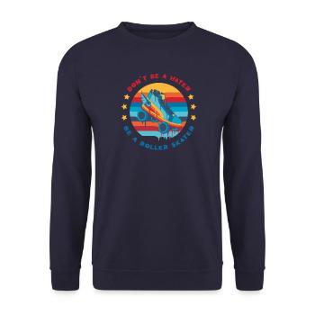 Retro Roller Skating Don't Be a Hater Be a Roller - Unisex Pullover - Navy - Vorne - Alina (178cm) & Michal (187cm)