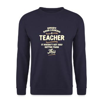 Intelligent, gutaussehend und Lehrer... - Unisex Pullover - Navy - Vorne - Alina (178cm) & Michal (187cm)