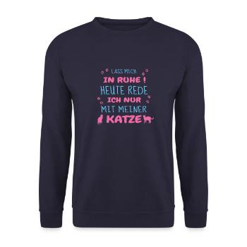 rede mit katze verrückt cats cat in ruhe - Unisex Pullover - Navy - Vorne - Alina (178cm) & Michal (187cm)