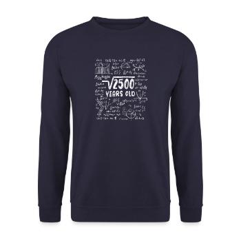 Root of 2500 = 50th Birthday - Gift - Unisex Sweatshirt - navy - Front - Alina (178cm) & Michal (187cm)