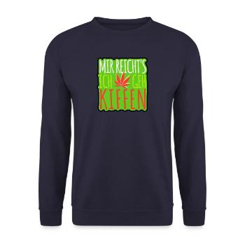 Mir reicht's ich geh Kiffen - Cannabis - legal - Unisex Pullover - Navy - Vorne - Alina (178cm) & Michal (187cm)