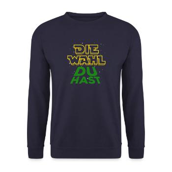 Die Wahl du hast - Grüne - Wähler - Stimme - Unisex Pullover - Navy - Vorne - Alina (178cm) & Michal (187cm)