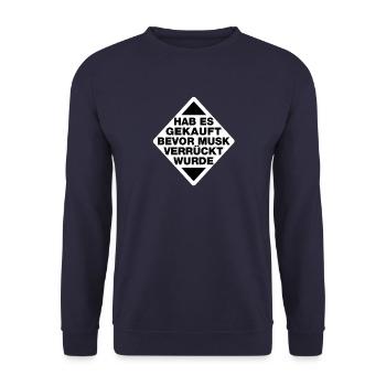 Hab es gekauft bevor Musk verrückt wurde - Spruch - Unisex Pullover - Navy - Vorne - Alina (178cm) & Michal (187cm)