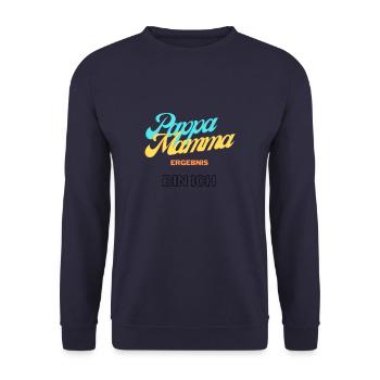 Mamma Pappa das Ergebnis bin ich - Unisex Pullover - Navy - Vorne - Alina (178cm) & Michal (187cm)