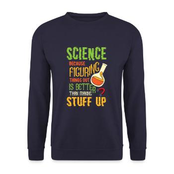 Drôle de science disant chimiste - Sweat-shirt Unisexe - marine - Devant - Alina (178cm) & Michal (187cm)