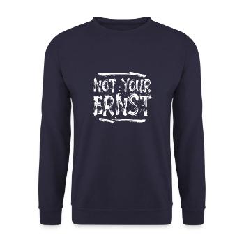 Not your Ernst - Denglish - Ruhrpott - Sprachkult - Unisex Pullover - Navy - Vorne - Alina (178cm) & Michal (187cm)
