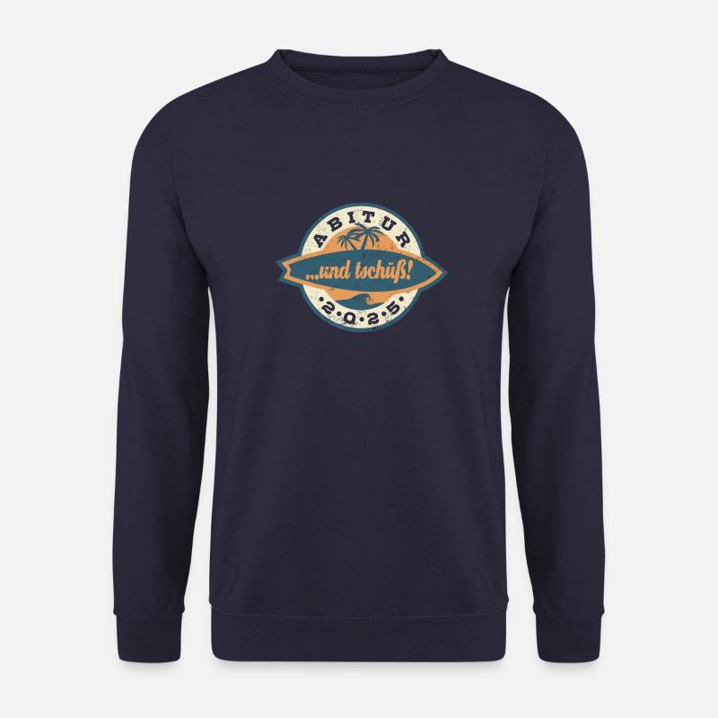 Abitur 2025 ...und tschüß! - Abi - Spruch - Unisex Pullover - Navy