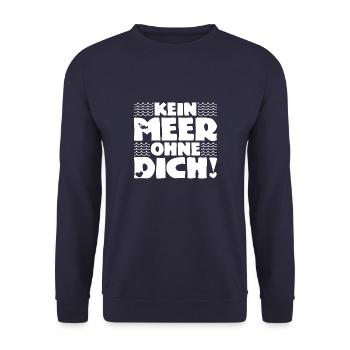 Kein Meer ohne Dich! - Nordsee - Ostsee - Ozean - Unisex Pullover - Navy - Vorne - Alina (178cm) & Michal (187cm)