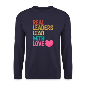 Les vrais leaders dirigent avec amour - Sweat-shirt Unisexe - marine - Devant - Alina (178cm) & Michal (187cm)