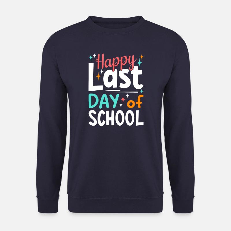 Dernier jour d’école - Sweat-shirt Unisexe - marine