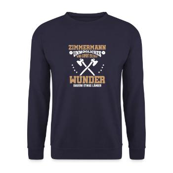 Zimmermann – Unmögliches wird sofort erledigt - Unisex Pullover - Navy - Vorne - Alina (178cm) & Michal (187cm)