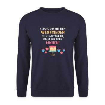 Kuchen backen bis zum Weltfrieden - Unisex Pullover - Navy - Vorne - Alina (178cm) & Michal (187cm)