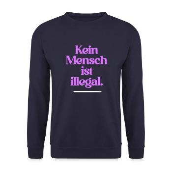 KEIN MENSCH IST ILLEGAL - Das Original - Unisex Pullover - Navy - Vorne - Alina (178cm) & Michal (187cm)