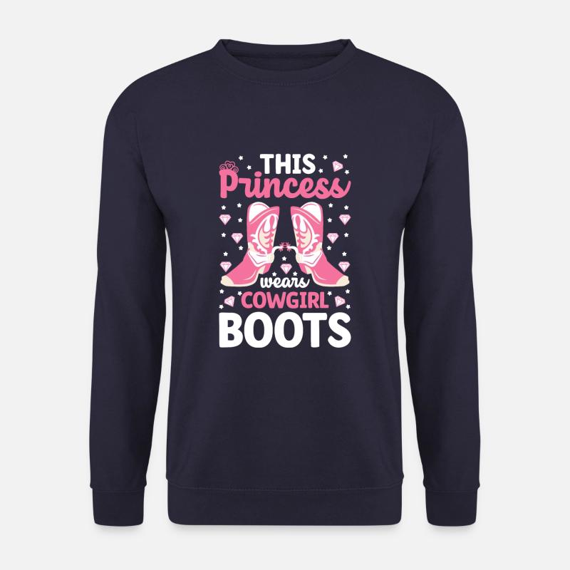 This Princess Wears Cowboy Boots Funny - Unisex Pullover - Navy