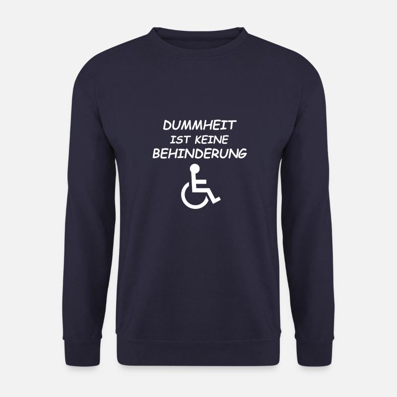 Rollstuhl Behinderung Sarkasmus - Unisex Pullover - Navy