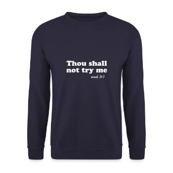 Tu ne me mettras pas à l’épreuve - Sweat-shirt Unisexe - marine - Devant - Alina (178cm) & Michal (187cm)