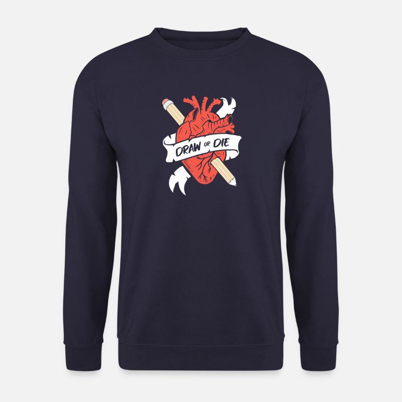 Zeichne oder stirb - Künstler lustig - Unisex Pullover - Navy