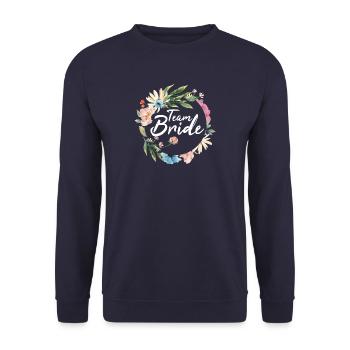 Team Braut I Junggesellinnenabschied Party - Unisex Pullover - Navy - Vorne - Alina (178cm) & Michal (187cm)