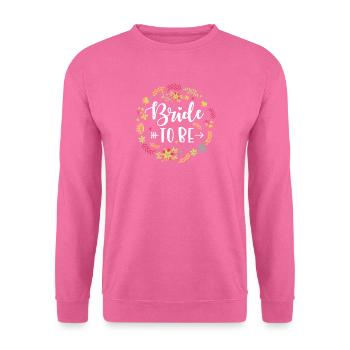 Die zukünftige Braut I Junggesellinnenabschied - Unisex Pullover - Pink - Vorne