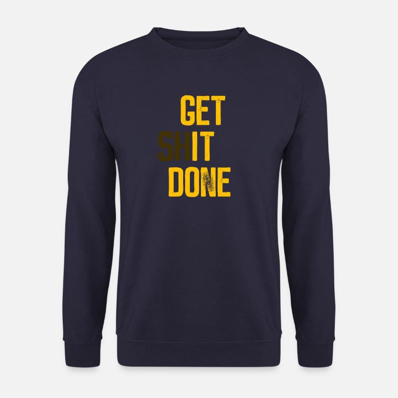 Get it done - Motivation - Unisex Pullover - Navy