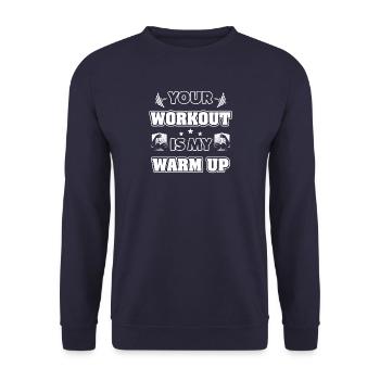 Your Workout is my Warm up - Unisex Pullover - Navy - Vorne - Alina (178cm) & Michal (187cm)