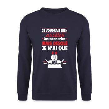 Je n'ai que 40 Cadeau anniversaire pour les 40 ans - Sweat-shirt Unisexe - marine - Devant - Alina (178cm) & Michal (187cm)