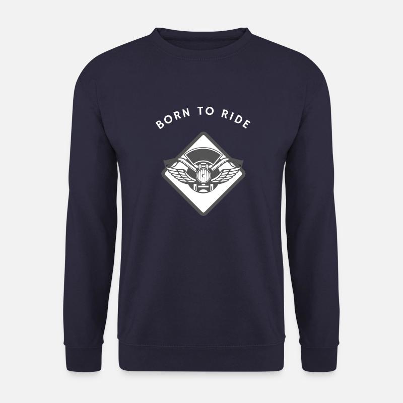BORN TO RIDE - Unisex Sweatshirt - navy