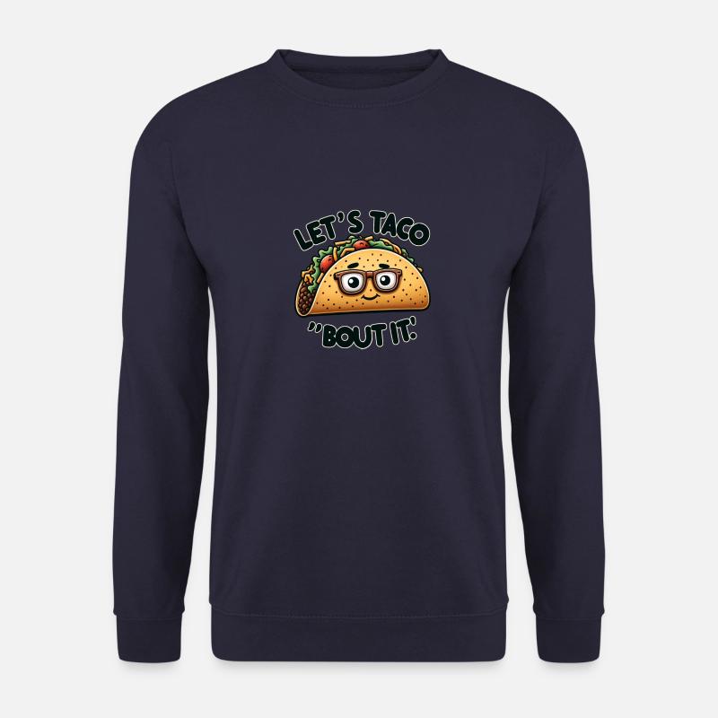 Lets Taco Bout It - Unisex Pullover - Navy