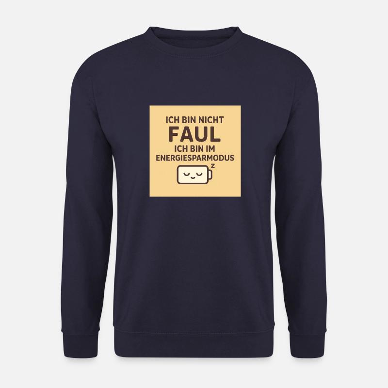 Ich bin nicht faul - Unisex Pullover - Navy