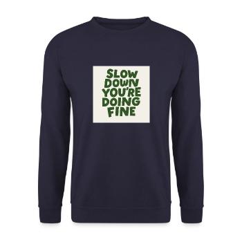 Slow Down Vibes - Unisex Sweatshirt - navy - Front - Alina (178cm) & Michal (187cm)