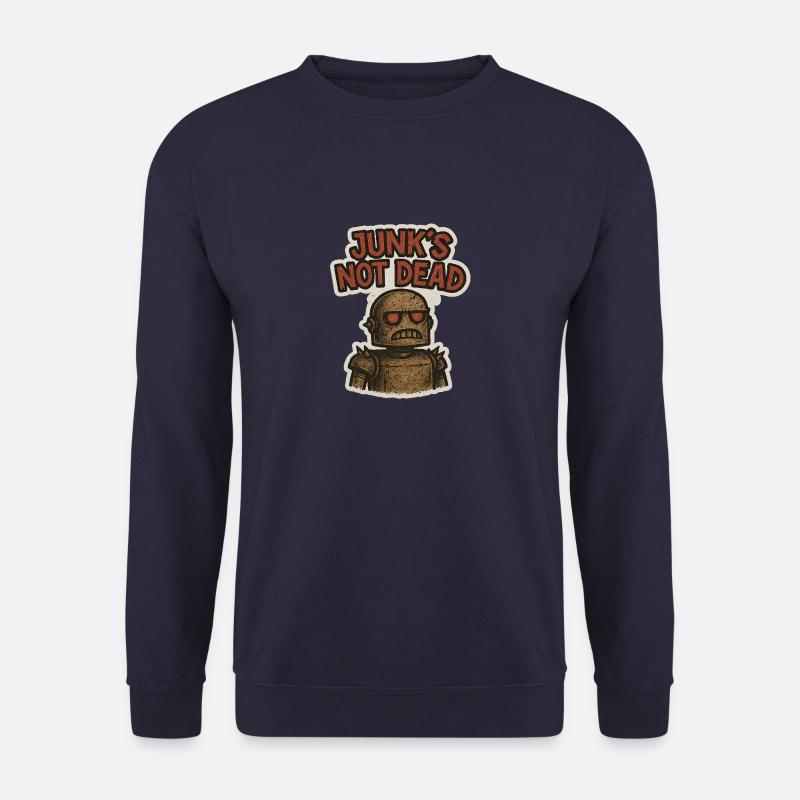Junk's not dead - Rusty the Robot - Unisex Sweatshirt - navy