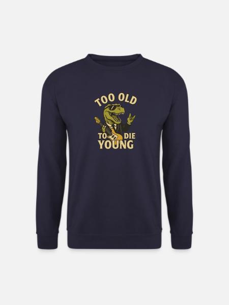 Too old to die young Cooler Retro Dino mit Gitarre - Unisex Pullover - Navy
