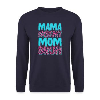 Maman Maman Maman Bruh - Sweat-shirt Unisexe - marine - Devant - Alina (178cm) & Michal (187cm)
