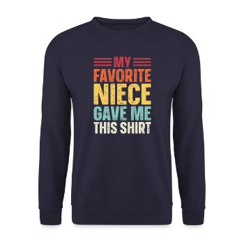 Meine Lieblingsnichte Hat Mir Das Geschenkt - Unisex Pullover - Navy - Vorne - Alina (178cm) & Michal (187cm)