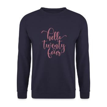 Hallo Vierundzwanzig süßer 24 Jahre alter Geburtstag - Unisex Pullover - Navy - Vorne - Alina (178cm) & Michal (187cm)